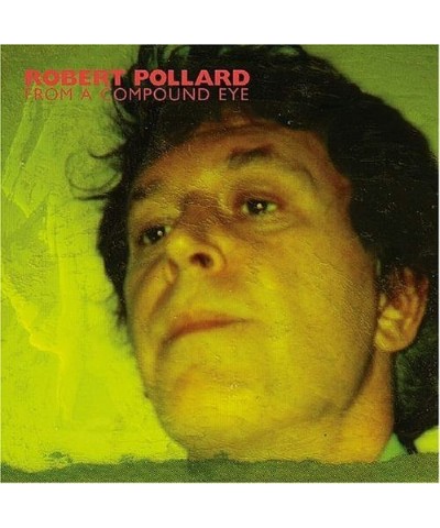 Robert Pollard FROM A COMPOUND EYE Vinyl Record $10.80 Vinyl