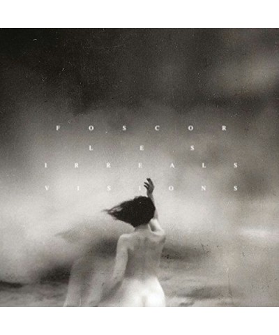 Foscor IRREALS VISIONS CD $4.47 CD