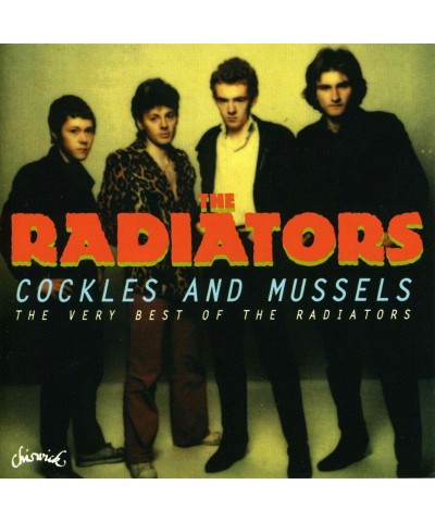 The Radiators COCKLES & MUSSELS: VERY BEST OF CD $5.40 CD