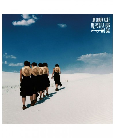 Wye Oak LOUDER I CALL THE FASTER IT RUNS Vinyl Record $8.88 Vinyl