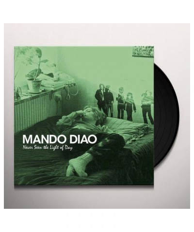 Mando Diao Never Seen The Light Of Day Vinyl Record $12.28 Vinyl