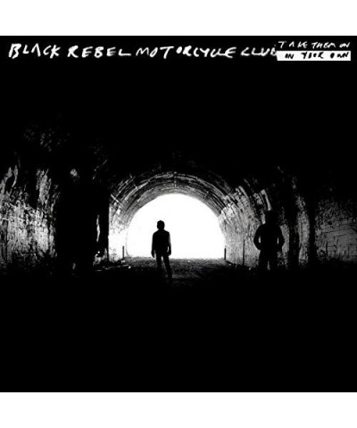 Black Rebel Motorcycle Club Take Them On On Your Own Vinyl Record $11.58 Vinyl