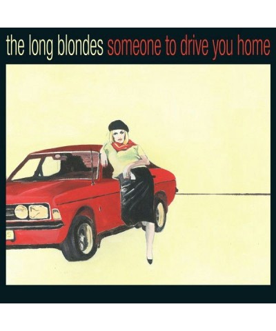 The Long Blondes Someone To Drive You Home Vinyl Record $11.76 Vinyl