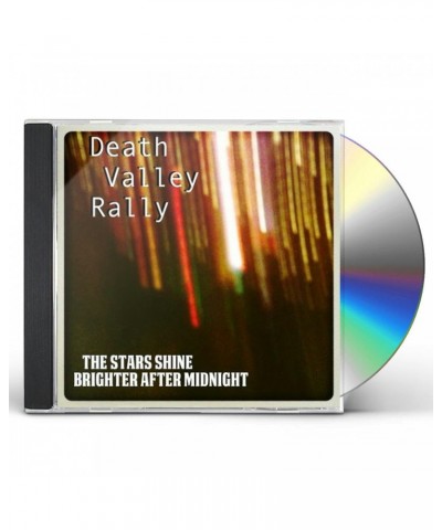 Death Valley Rally STARS SHINE BRIGHTER AFTER MIDNIGHT CD $4.45 CD