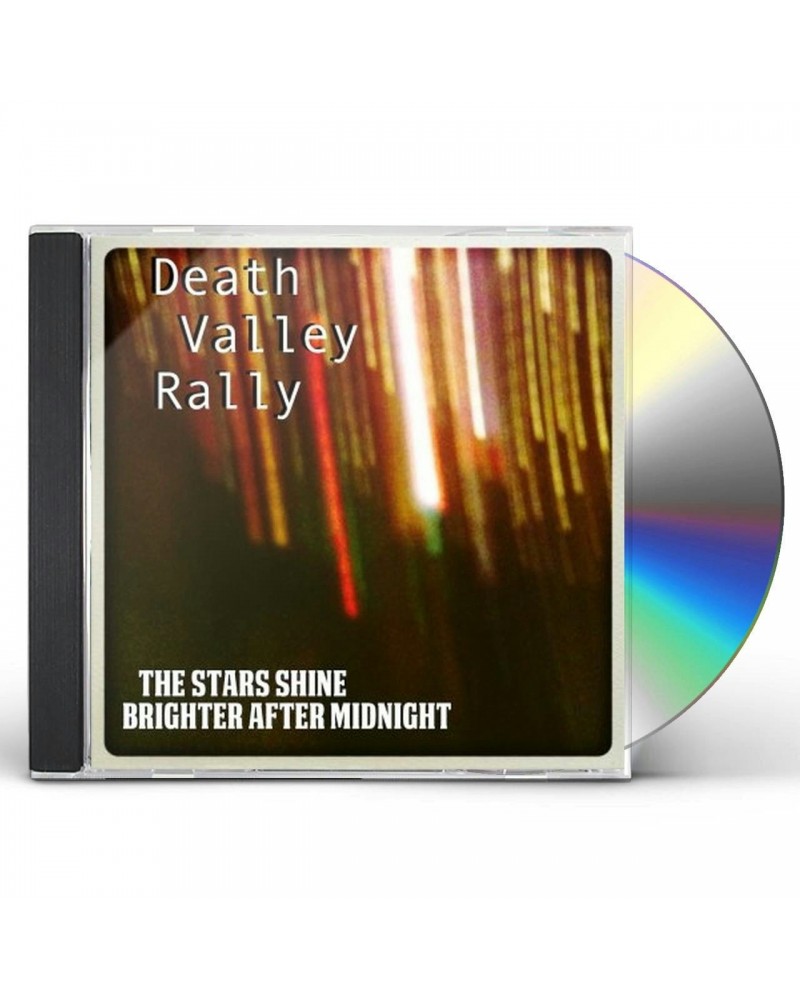 Death Valley Rally STARS SHINE BRIGHTER AFTER MIDNIGHT CD $4.45 CD