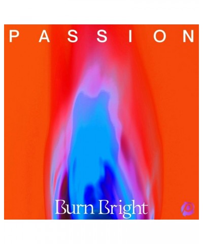 Various Artists / Passion BURN BRIGHT CD $6.30 CD