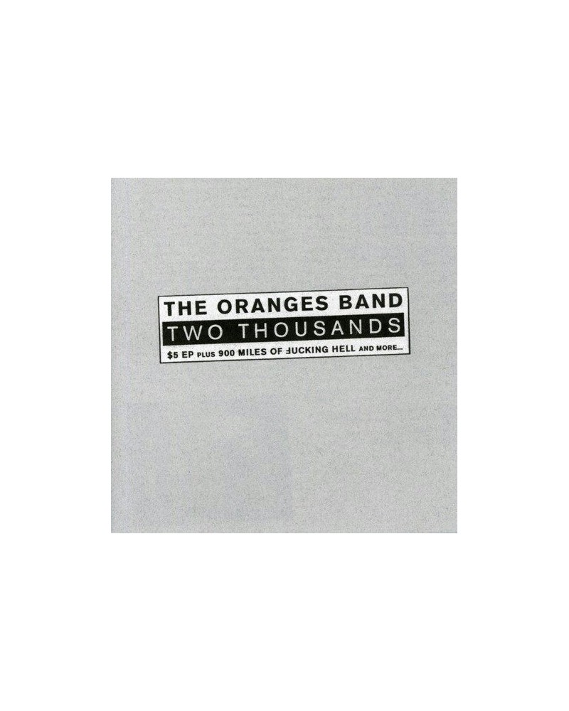 The Oranges Band TWO THOUSANDS CD $4.12 CD