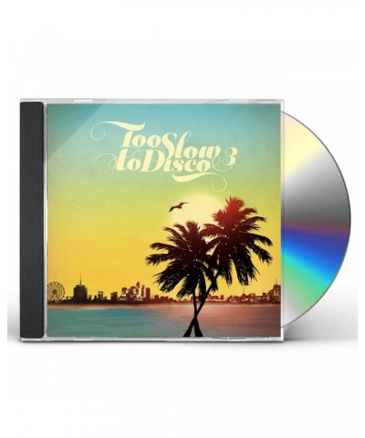 Too Slow To Disco 3 / Various CD $6.46 CD