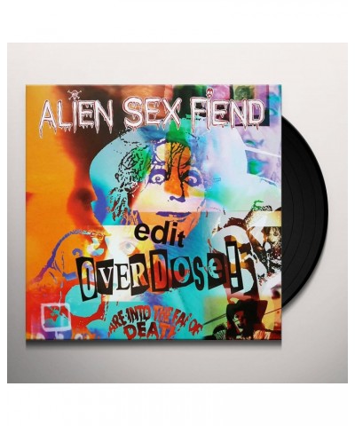 Alien Sex Fiend EDIT / OVERDOSE Vinyl Record $8.33 Vinyl