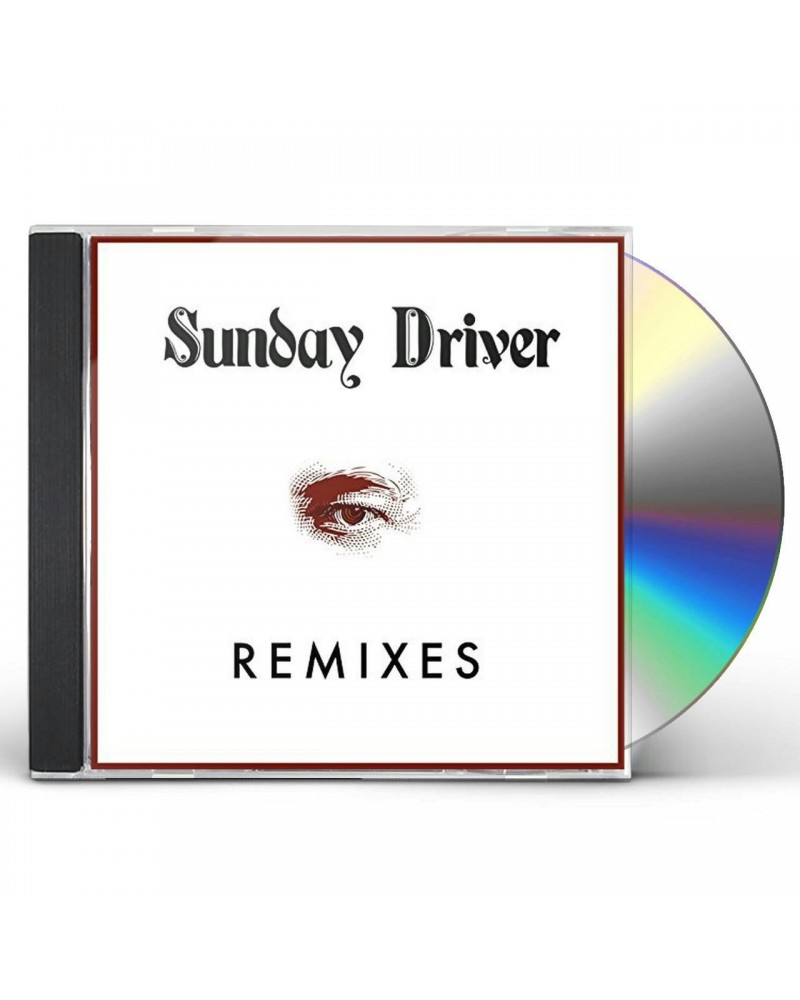 Sunday Driver REMIXES CD $1.92 CD