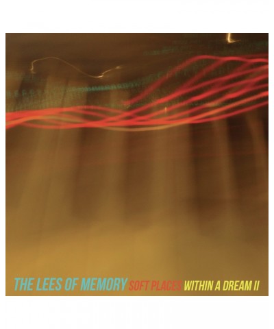 The Lees of Memory SOFT PLACES WITHIN A DREAM II Vinyl Record $3.48 Vinyl