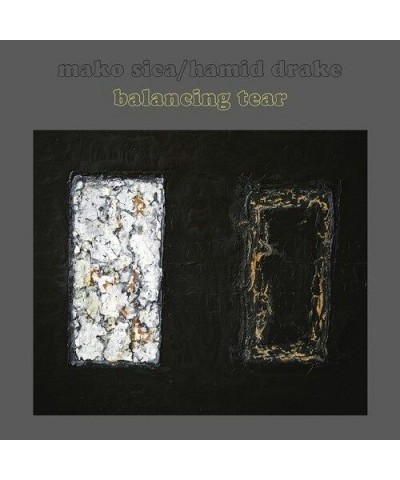 Mako Sica & Hamid Drake BALANCING TEAR Vinyl Record $6.00 Vinyl