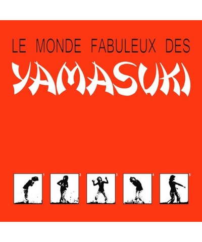 Yamasuki LE MONDE FABULEUX DES YAMASUKI CD $7.40 CD