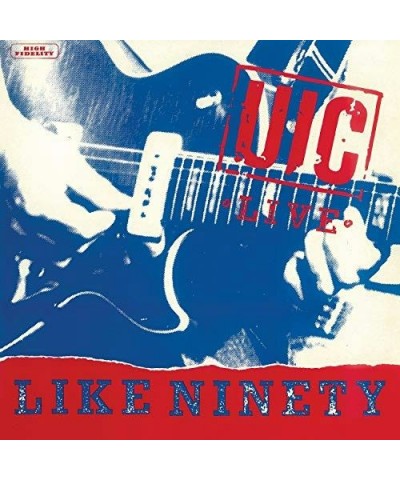 U.I.C. LIVE LIKE NINETY Vinyl Record $8.20 Vinyl