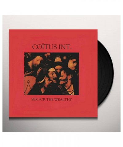 Coïtus Int. Sex for the Wealthy Vinyl Record $7.36 Vinyl