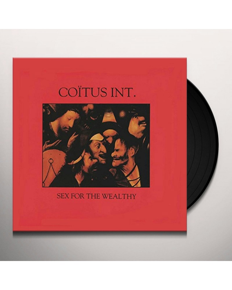 Coïtus Int. Sex for the Wealthy Vinyl Record $7.36 Vinyl