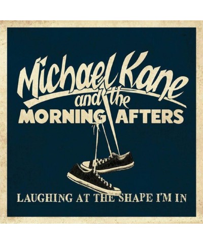 Michael Kane & The Morning Afters Laughing at the Shape I'm In Vinyl Record $4.31 Vinyl