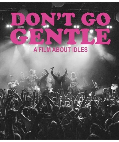 IDLES DON'T GO GENTLE: A FILM ABOUT IDLES Blu-ray $4.95 Videos