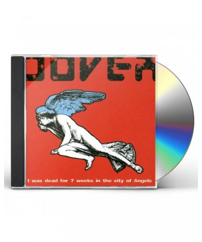 Dover I WAS DEAD FOR SEVEN WEEKS IN THE CITY OF ANGELS CD $4.42 CD