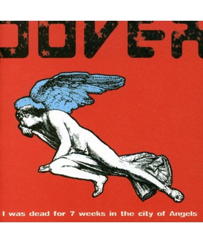 Dover I WAS DEAD FOR SEVEN WEEKS IN THE CITY OF ANGELS CD $4.42 CD