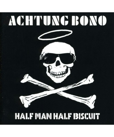 Half Man Half Biscuit ACHTUNG BONO CD $7.44 CD