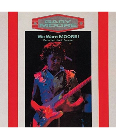 Gary Moore WE WANT MOORE CD $10.00 CD