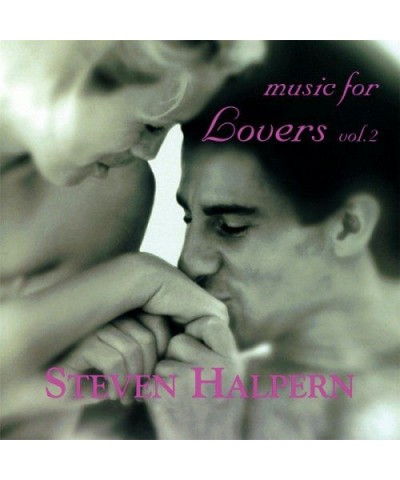 Steven Halpern MUSIC FOR LOVERS 2 CD $5.10 CD