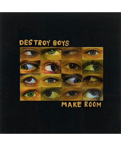 Destroy Boys MAKE ROOM CD $5.31 CD