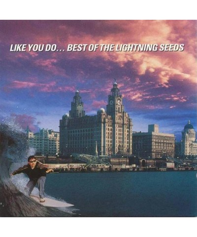 The Lightning Seeds LIKE YOU DO: BEST OF THE LIGHTNING SEEDS CD $4.04 CD