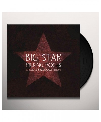 Big Star PICKING POSIES Vinyl Record $9.72 Vinyl