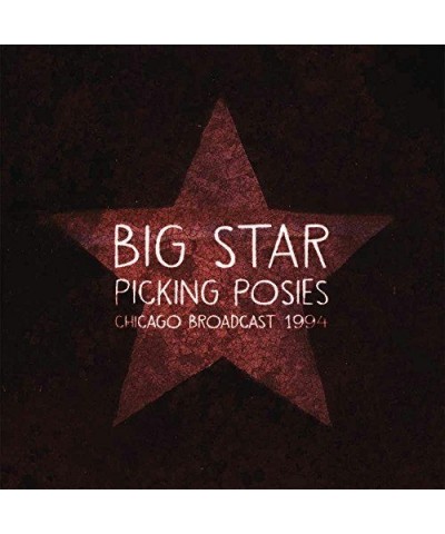 Big Star PICKING POSIES Vinyl Record $9.72 Vinyl