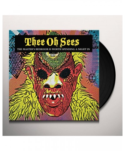 Thee Oh Sees MASTER'S BEDROOM IS WORTH SPENDING A NIGHT IN Vinyl Record $6.14 Vinyl