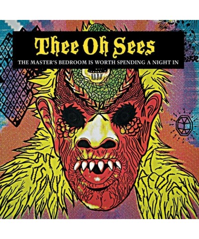 Thee Oh Sees MASTER'S BEDROOM IS WORTH SPENDING A NIGHT IN Vinyl Record $6.14 Vinyl