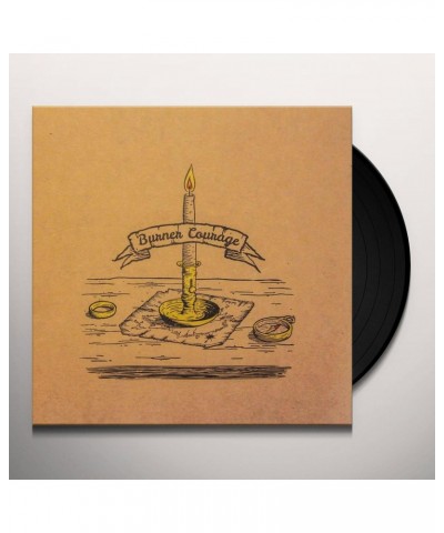 Burner Courage Vinyl Record $7.20 Vinyl