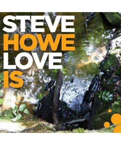 Steve Howe LOVE IS CD $5.58 CD