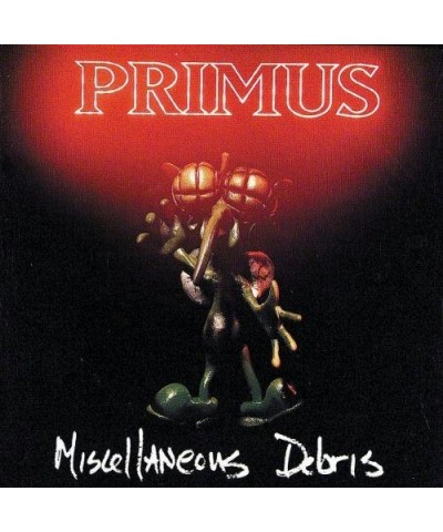 Primus MISCELLANEOUS DEBRIS CD $4.32 CD