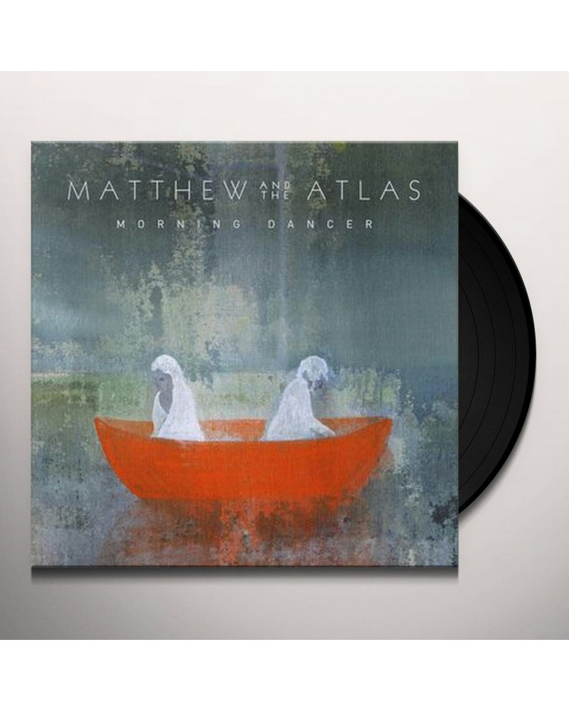 Matthew And The Atlas Morning Dancer Vinyl Record $9.10 Vinyl