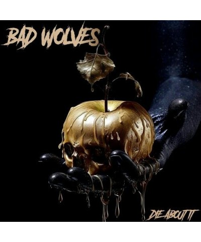 Bad Wolves DIE ABOUT IT Vinyl Record $9.00 Vinyl