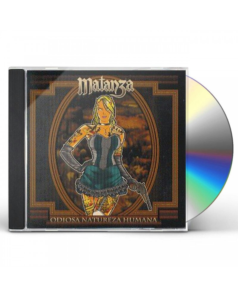 Matanza ODIOSA NATUREZA HUMANA CD $11.75 CD