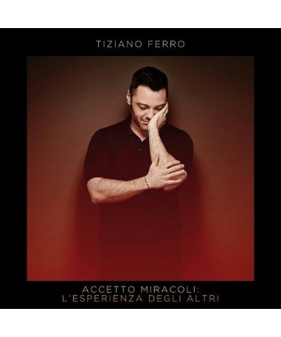 Tiziano Ferro ACCETTO MIRACOLI: L'ESPERIENZA DEGLI ALTRI CD $11.04 CD