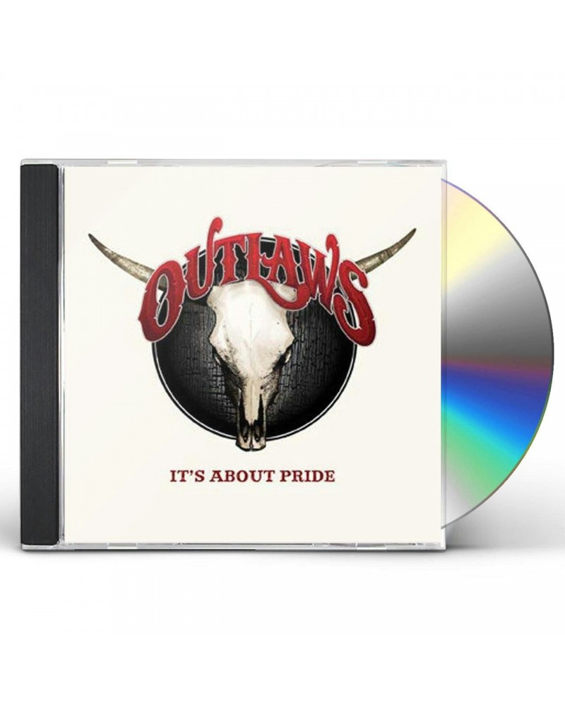 Outlaws IT'S ABOUT PRIDE CD $4.62 CD