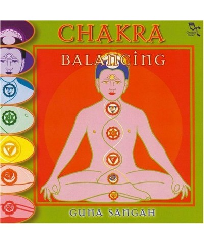 Guna Sangah CHAKRA BALANCING CD $6.44 CD