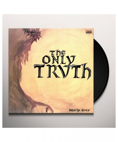 Morly Grey ONLY TRUTH Vinyl Record $11.47 Vinyl