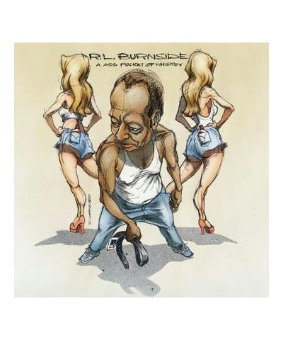 R.L. Burnside Ass Pocket Of Whiskey Vinyl Record $9.28 Vinyl