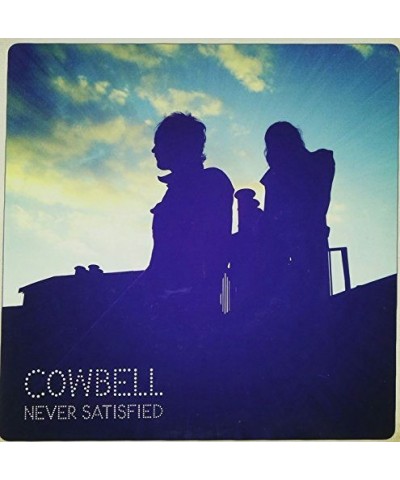 Cowbell Never Satisfied Vinyl Record $5.39 Vinyl